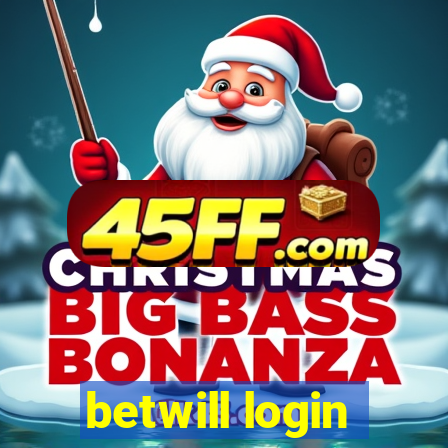 betwill login